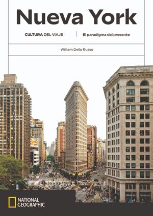 NUEVA YORK, EL PARADIGMA DEL PRESENTE