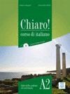 CHIARO LIBRO DELLO STUDENTE ED ESERCIZARIO A2 + CD ROM E CD AUDIO