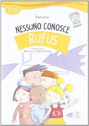 NESSUNO CONOSCE RUFUS (LIBRO + CD AUDIO)