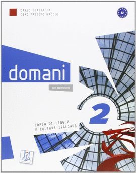 DOMANI 2 CON ESERCIZIARIO . A2