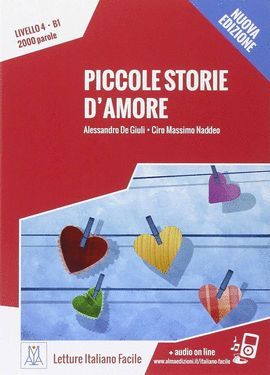 PICCOLE STORIE D'AMORE (LIVELLO 4. B1)