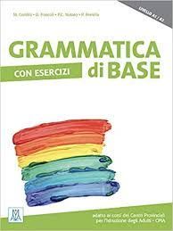 GRAMMATICA DI BASE. LIBELLO A1 /A2