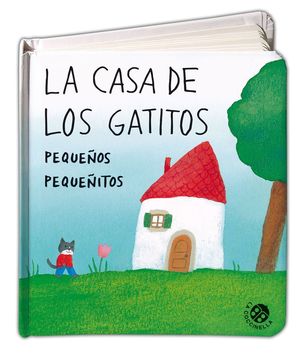 CASA DE LOS GATITOS PEQUEÑOS PEQUEÑITOS, LA