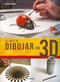 ARTE DE DIBUJAR EN 3D, EL