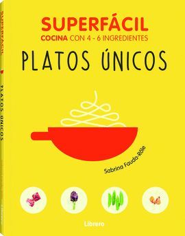 SUPERFÁCIL. PLATOS UNICOS