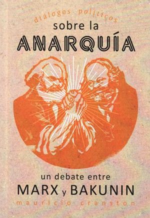 DIÁLOGOS POLÍTICOS SOBRE LA ANARQUÍA