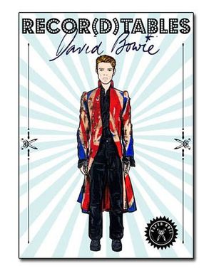 RECOR(D)TABLES: DAVID BOWIE