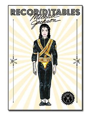 RECOR(D)TABLES:  MICHAEL JACKSON