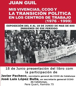 MIS VIVENCIAS, CCOO Y LA TRANSICIÓN POLÍTICA EN LOS CENTROS DE TRABAJO (1976-1999)