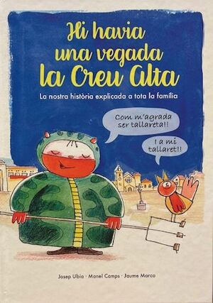 HI HAVIA UNA VEGADA LA CREU ALTA
