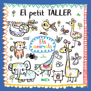 PETIT TALLER, EL - ELS ANIMALS