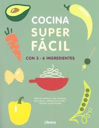 COCINA SUPER FACIL CON 3-6 INGREDIENTES