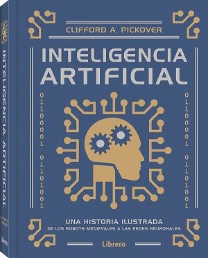 INTELIGENCIA ARTIFICIAL - UNA HISTORIA ILUSTRADA