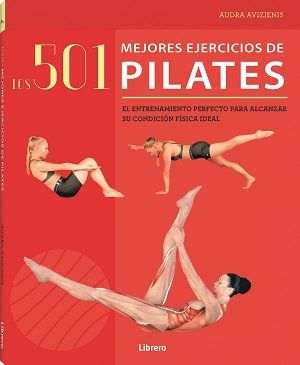 501 MEJORES EJERCICIOS DE PILATES, LOS