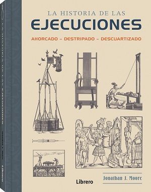 HISTORIA DE LAS EJECUCIONES, LA