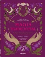 MAGIA TRADICIONAL. GUIA DE LA BRUJA DEL BOSQUE