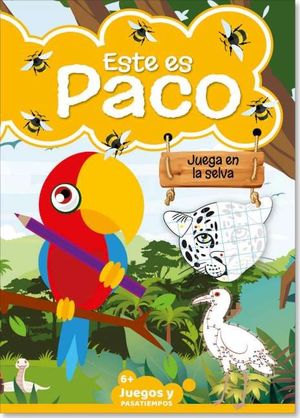 ESTE ES PACO - JUEGA EN LA SELVA