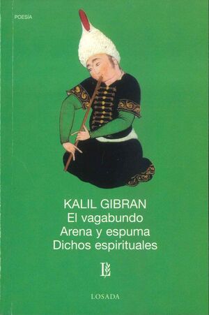 VAGABUNDO, EL / ARENA Y ESPUMA / DICHOS ESPIRITUALES