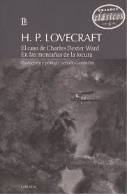 CASO DE CHARLES DEXTER WARD, EL/ EN LAS MONTAÑAS DE LA LOCURA