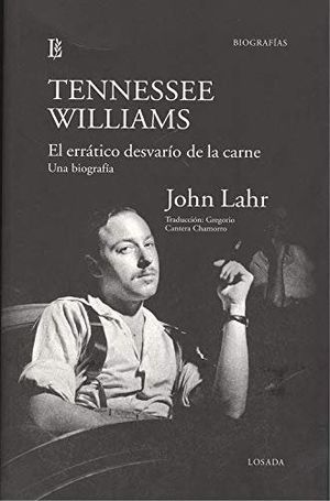 TENNESSEE WILLIAMS - EL ERRÁTICO DESVARÍO DE LA CARNE