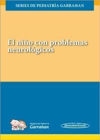NIÑO CON PROBLEMAS NEUROLÓGICOS, EL