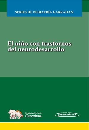 NIÑO CON TRASTORNOS DEL NEURODESARROLLO, EL