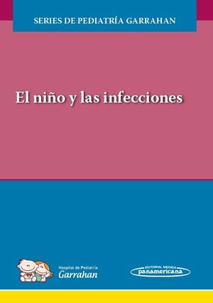 NIÑO Y LAS INFECCIONES, EL