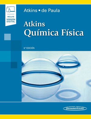 ATKINS. QUÍMICA FÍSICA (8ª ED.) LIBRO + VERSIÓN DIGITAL