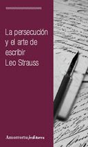 PERSECUCION Y EL ARTE DE ESCRIBIR, LA