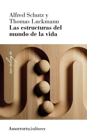 ESTRUCTURAS DEL MUNDO DE LA VIDA, LAS