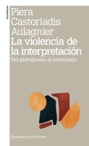 VIOLENCIA DE LA INTERPRETACIÓN, LA