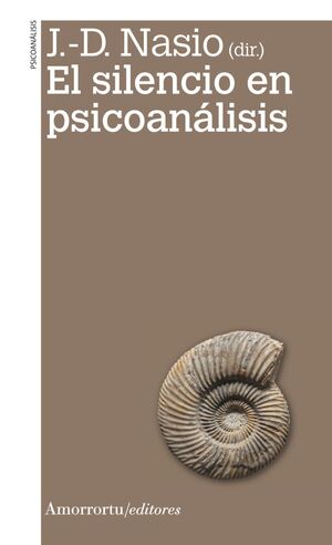 SILENCIO EN PSICOANALISIS, EL (2ª ED.)