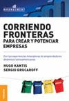 CORRIENDO FRONTERAS PARA CREAR Y POTENCIAR EMPRESAS