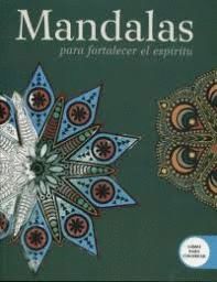 MANDALAS PARA FORTALECER EL ESPIRITU