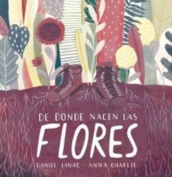 DONDE NACEN LAS FLORES