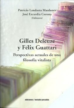 GILLES DELEUZE Y FÉLIX GUATTARI