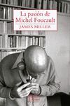 PASIÓN DE MICHEL FOUCAULT, LA