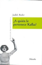 A QUIEN LE PERTENECE KAFKA?