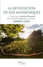 REVOLUCION DE LOS MINIBOSQUES, LA
