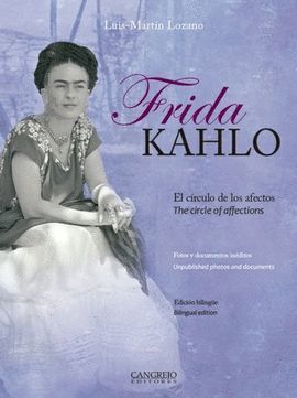 FRIDA KAHLO. EL CIRCULO DE LOS AFECTOS