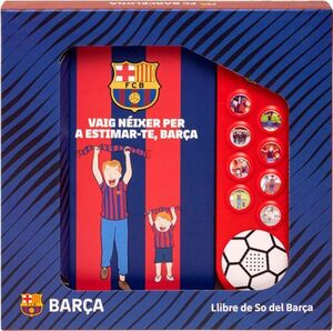 VAIG NEIXER PER A ESTIMAR-TE BARÇA