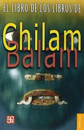 LIBRO DE LOS LIBROS DE CHILAM BALAN, EL