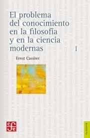 PROBLEMA DEL CONOCIMIENTO EN LA FILOSOFIA Y EN LA CIENCIA MODERNAS I, EL