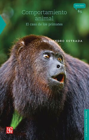 COMPORTAMIENTO ANIMAL: EL CASO DE LOS PRIMATES