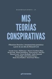 MIS TEORIAS CONSPIRATIVAS