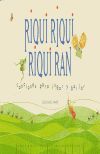 RIQUI RIQUI, RIQUI RAN