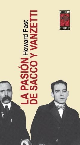 PASION DE SACCO Y VANZETTI, LA