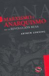 MARXISMO Y ANARQUISMO EN LA REVOLUCION RUSA