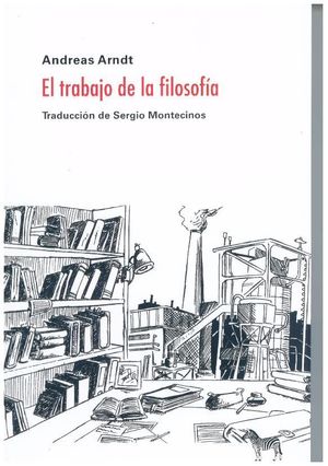 TRABAJO DE LA FILOSOFÍA, EL