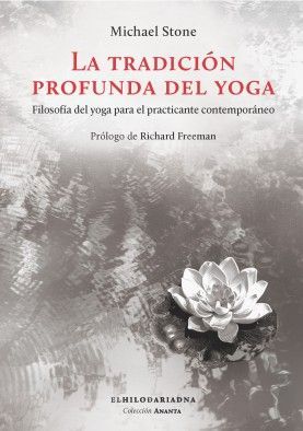 TRADICION PROFUNDA DEL YOGA, LA